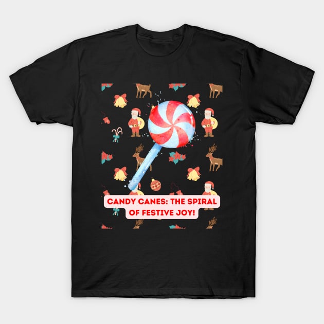 Life's a Jolly Jingle with Candy Canes! T-Shirt by Tee Trendz